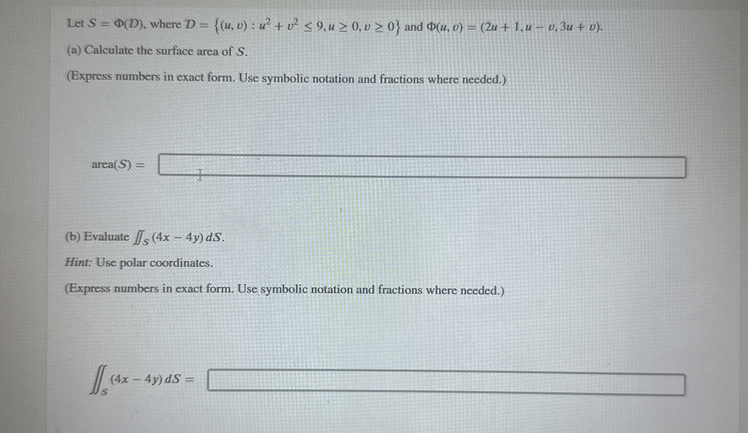 Let S = ( D ) , where D = { ( u , v ) : u 2 + v 2