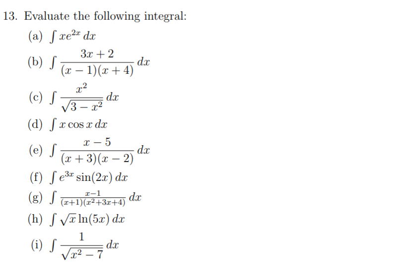 Evaluate the following integral: ( a ) x e 2 x d