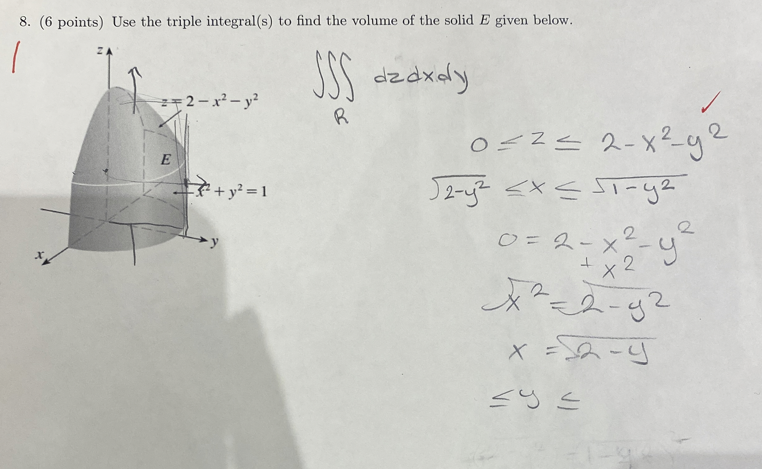 ( 6 points ) Use the triple integral ( s ) to
