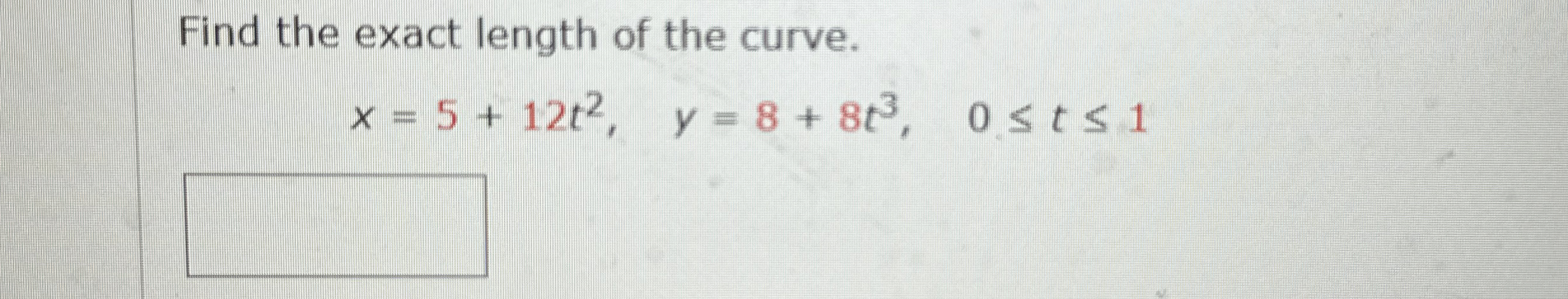 Find the exact length of the curve. x = 5 + 1 2 t