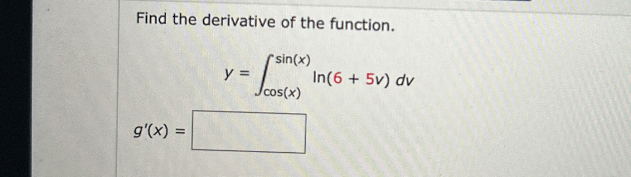 Find the derivative of the function. y = c o s (