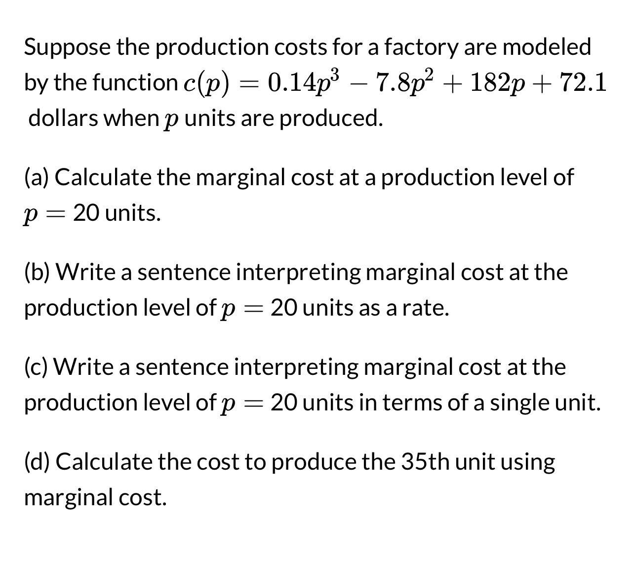 Suppose the production costs for a factory are