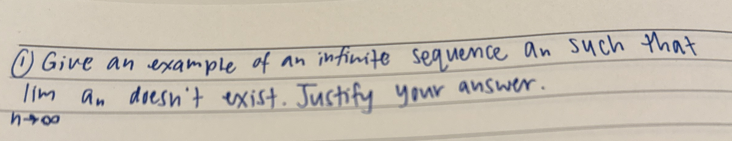 ( 1 ) Give an example of an infinite sequence a n