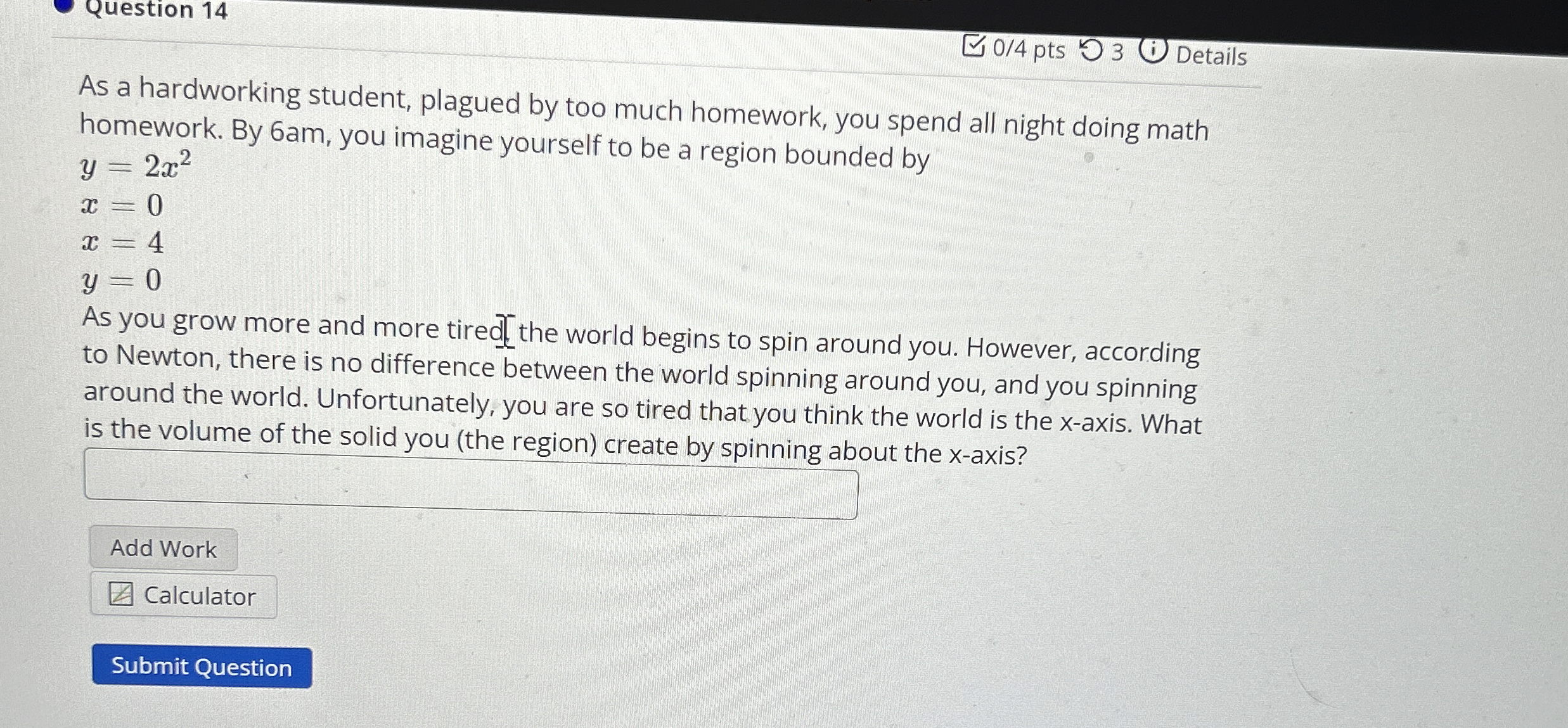 Question 1 4 0 / 4 pts 3 Details As a hardworking