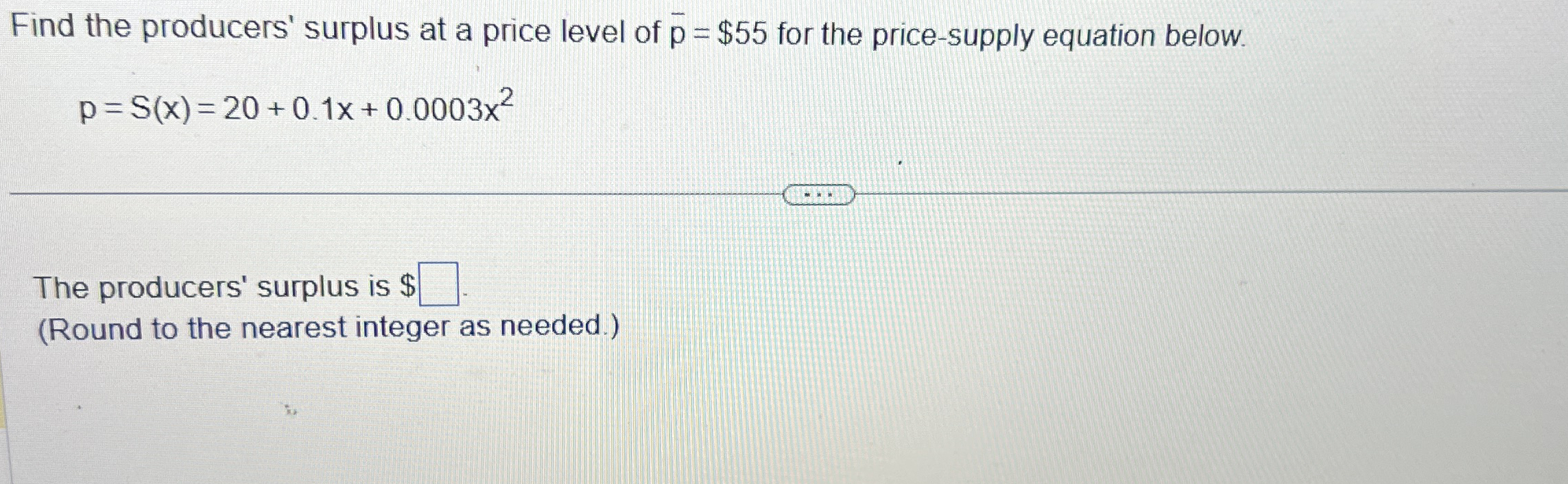 Find the producers' surplus at a price level of ?