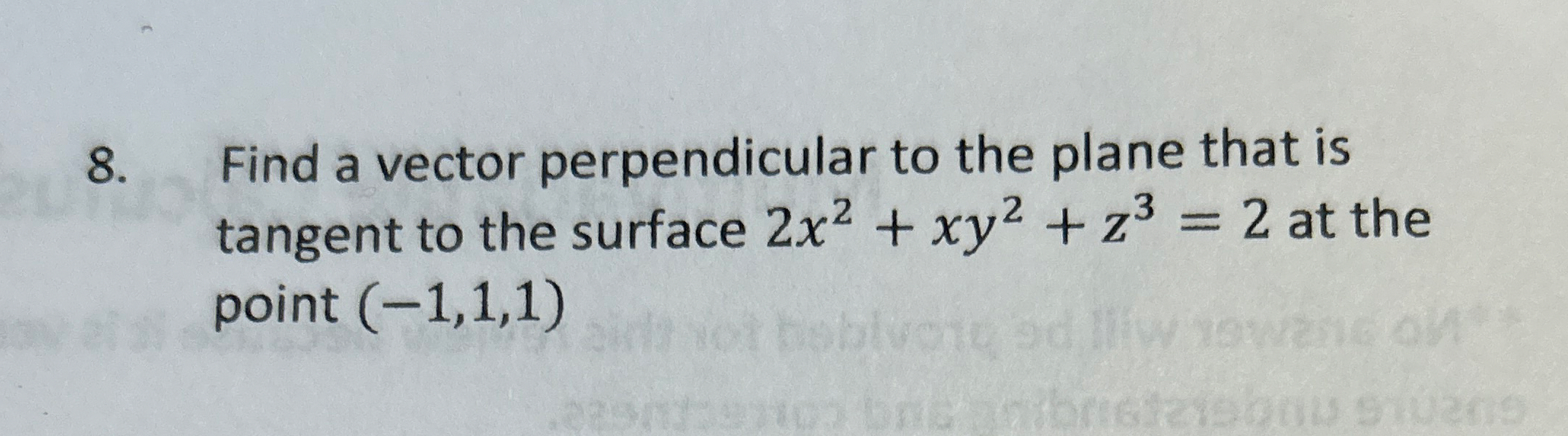 Find a vector perpendicular to the plane that is