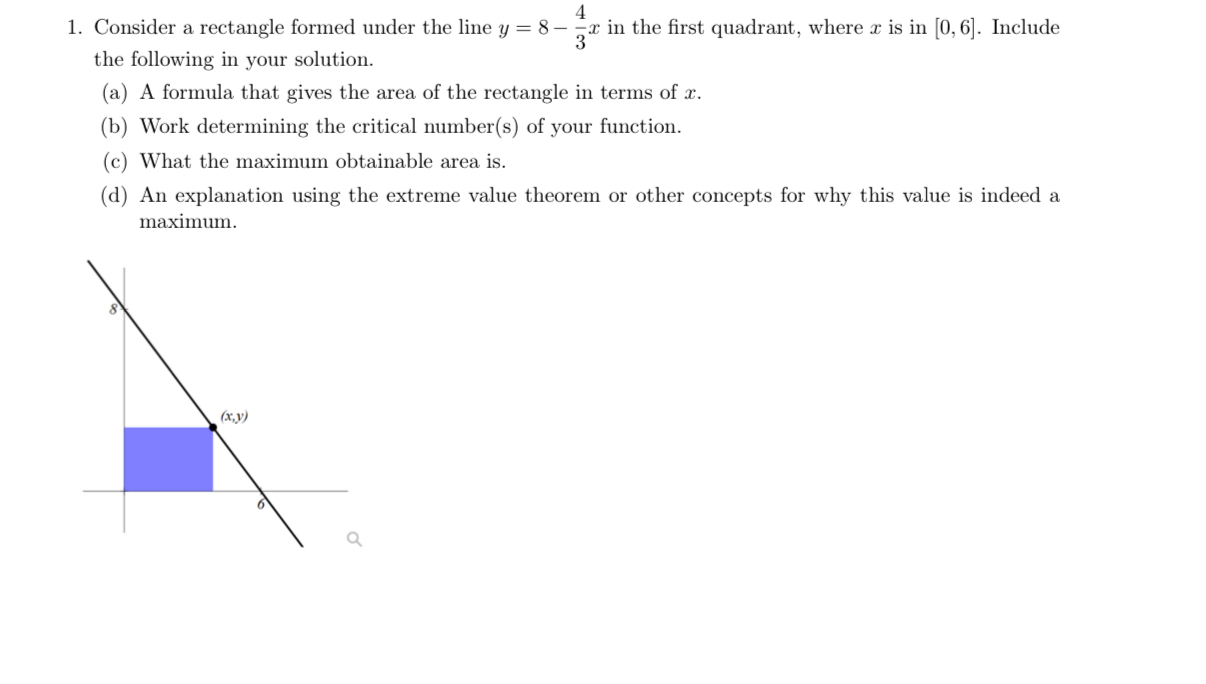 Consider a rectangle formed under the line y = 8
