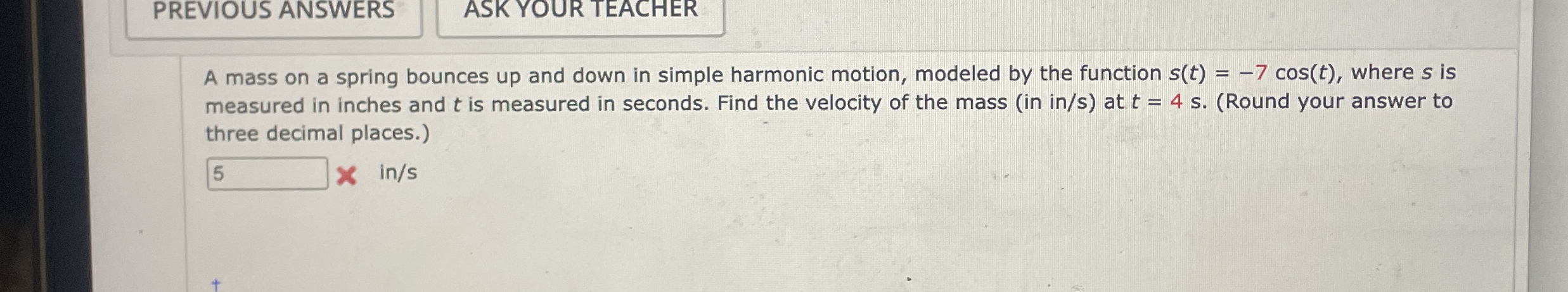 PREVIOUS ANSWERS ASK YOUR TEACHER A mass on a