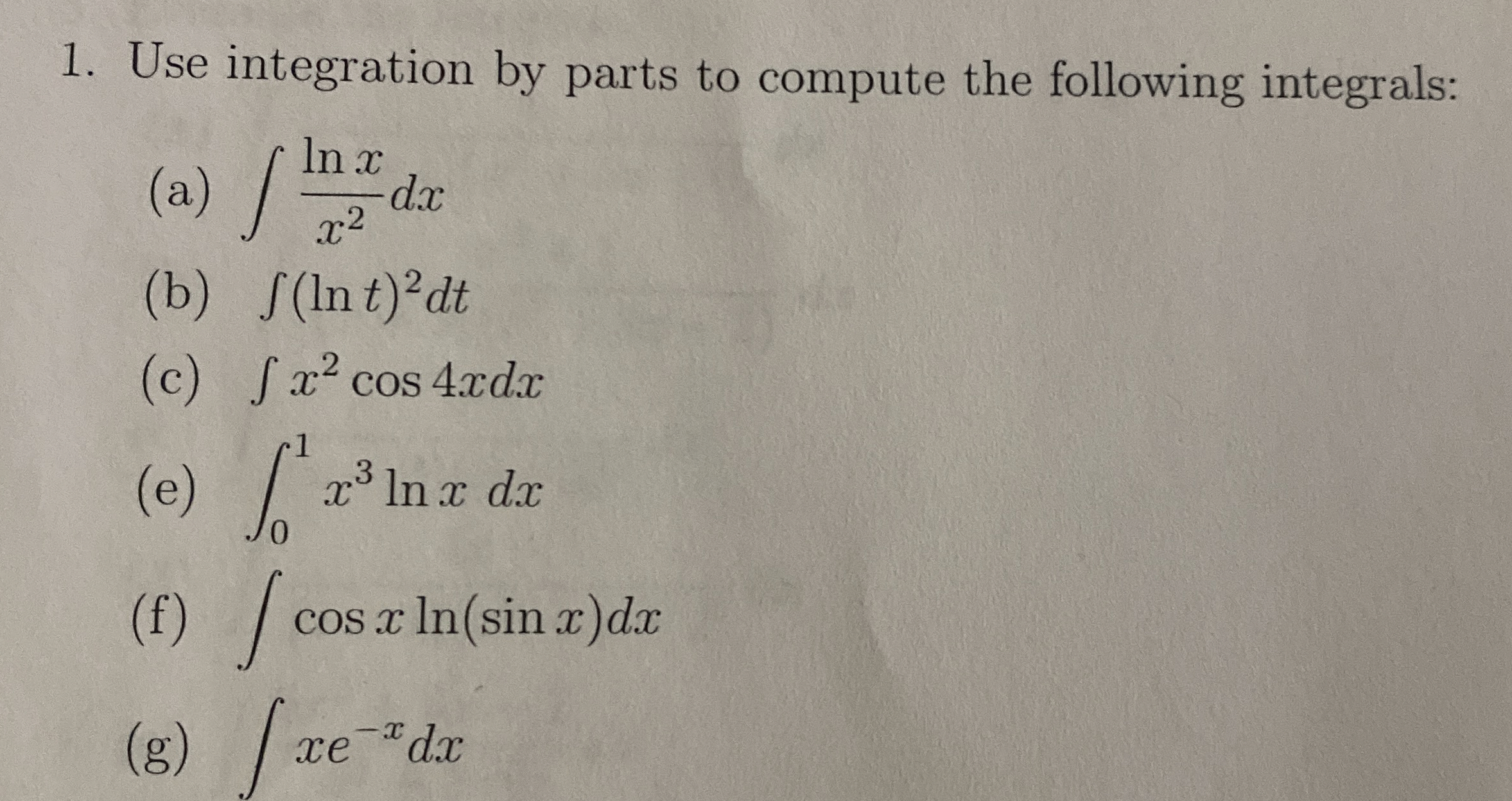 Use integration by parts to compute the following