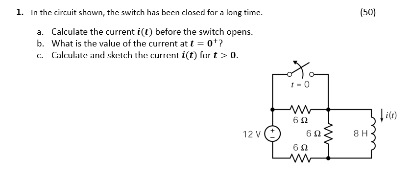 1 . In the circuit shown, the switch has been