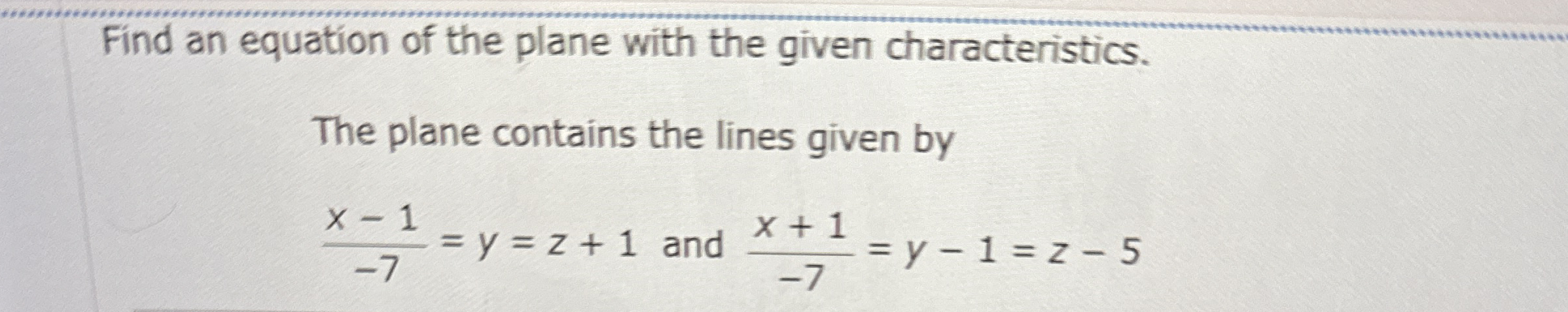 Find an equation of the plane with the given
