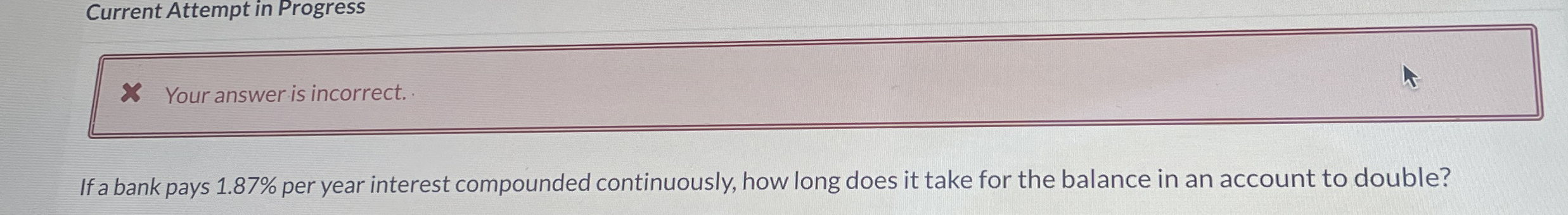 If a bank pays 1 . 8 7 % per year interest