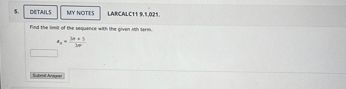 LARCALC 1 1 9 . 1 , 0 2 1 . Find the limit of the