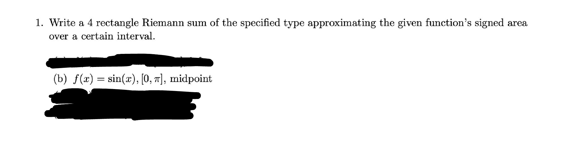 1 . Write a 4 rectangle Riemann sum of the