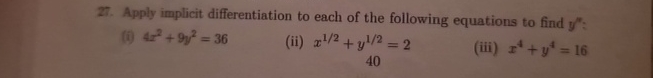 Apply implicit differentiation to each of the