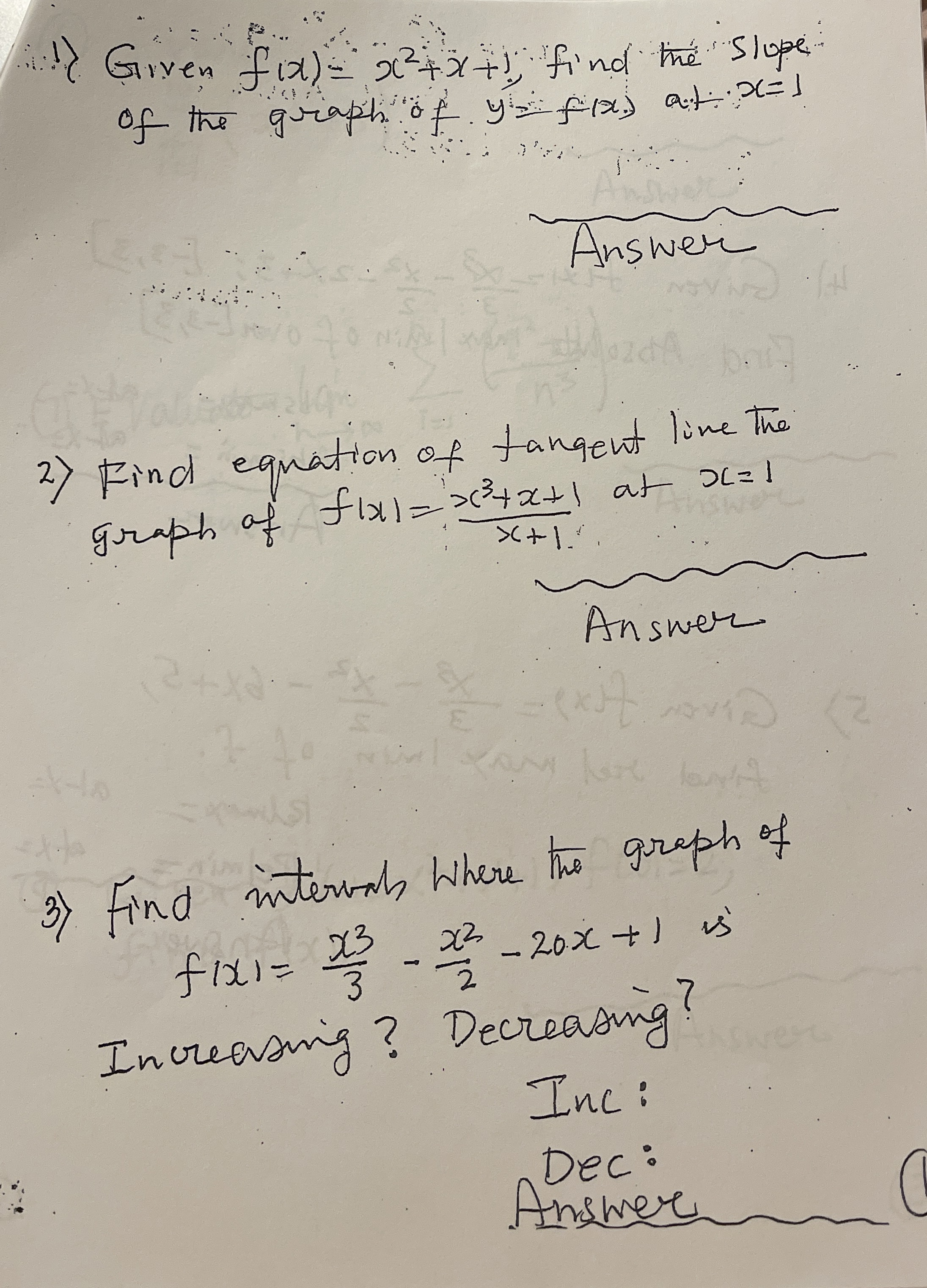 Given f ( x ) = x 2 + x + 1 , find the Slope of
