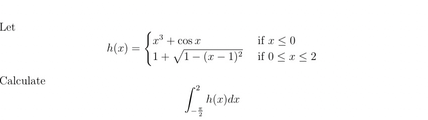 Let h ( x ) = { x 3 + c o s x i f x 0 1 + 1 - ( x