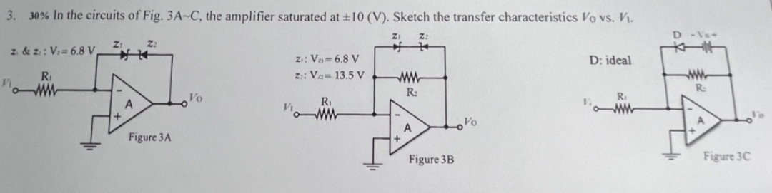 3 0 % In the circuits of Fig. 3 A C , the