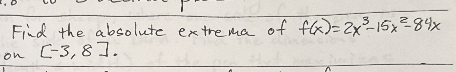 Find the absolute extrema of f ( x ) = 2 x 3 - 1