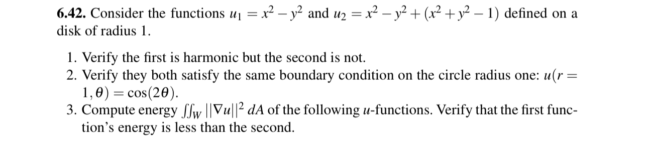 6 . 4 2 . Consider the functions u 1 = x 2 - y 2