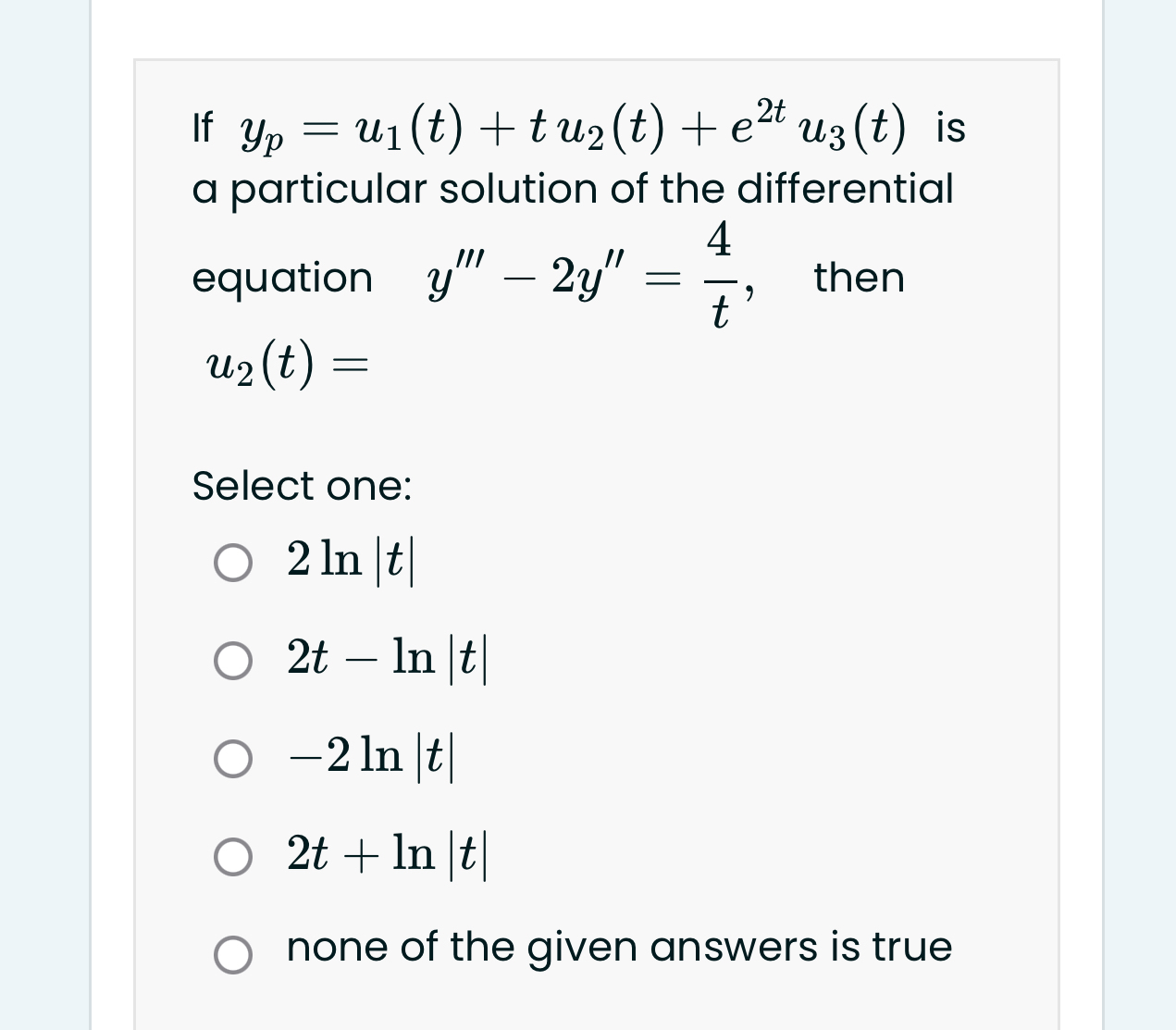 If y p = u 1 ( t ) + t u 2 ( t ) + e 2 t u 3 ( t