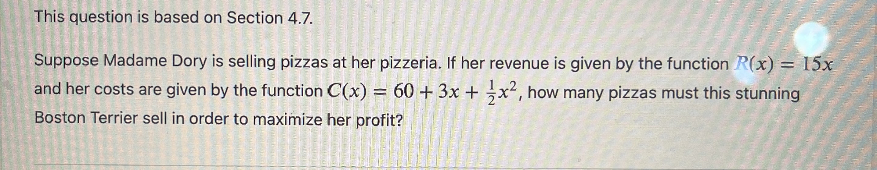 This question is based on Section 4 . 7 . Suppose