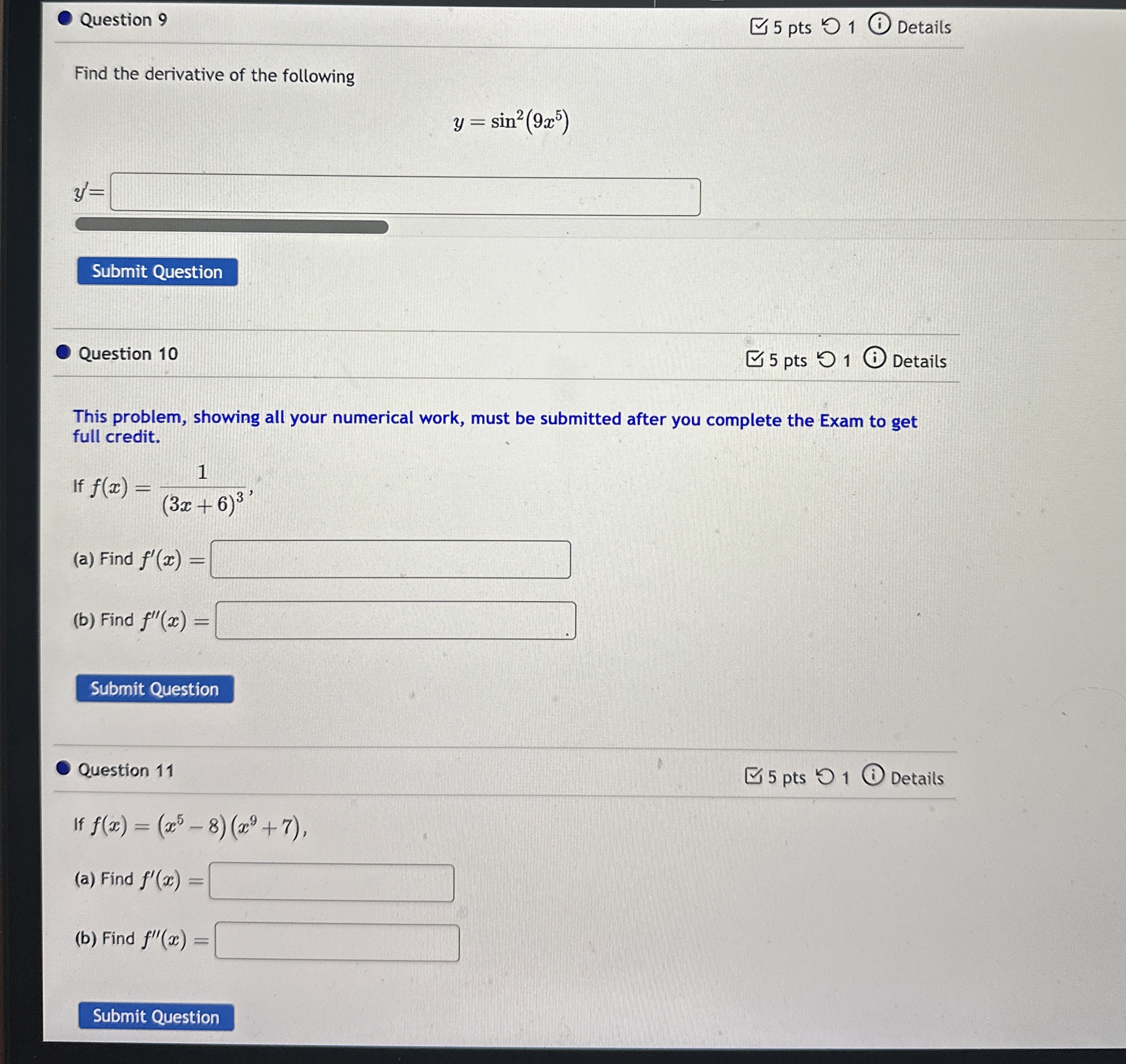 Question 9 5 pts 1 Details Find the derivative of