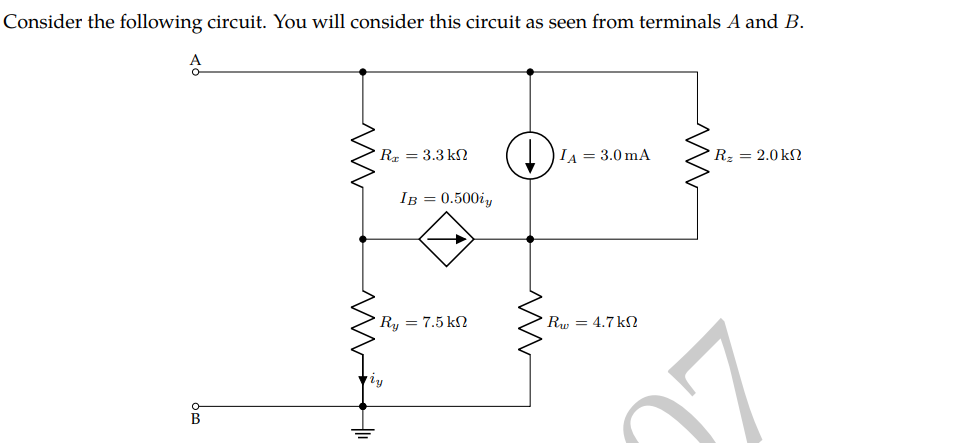 Consider the following circuit. You will consider
