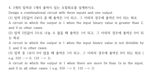 3 1 . Design a combinational circuit with three