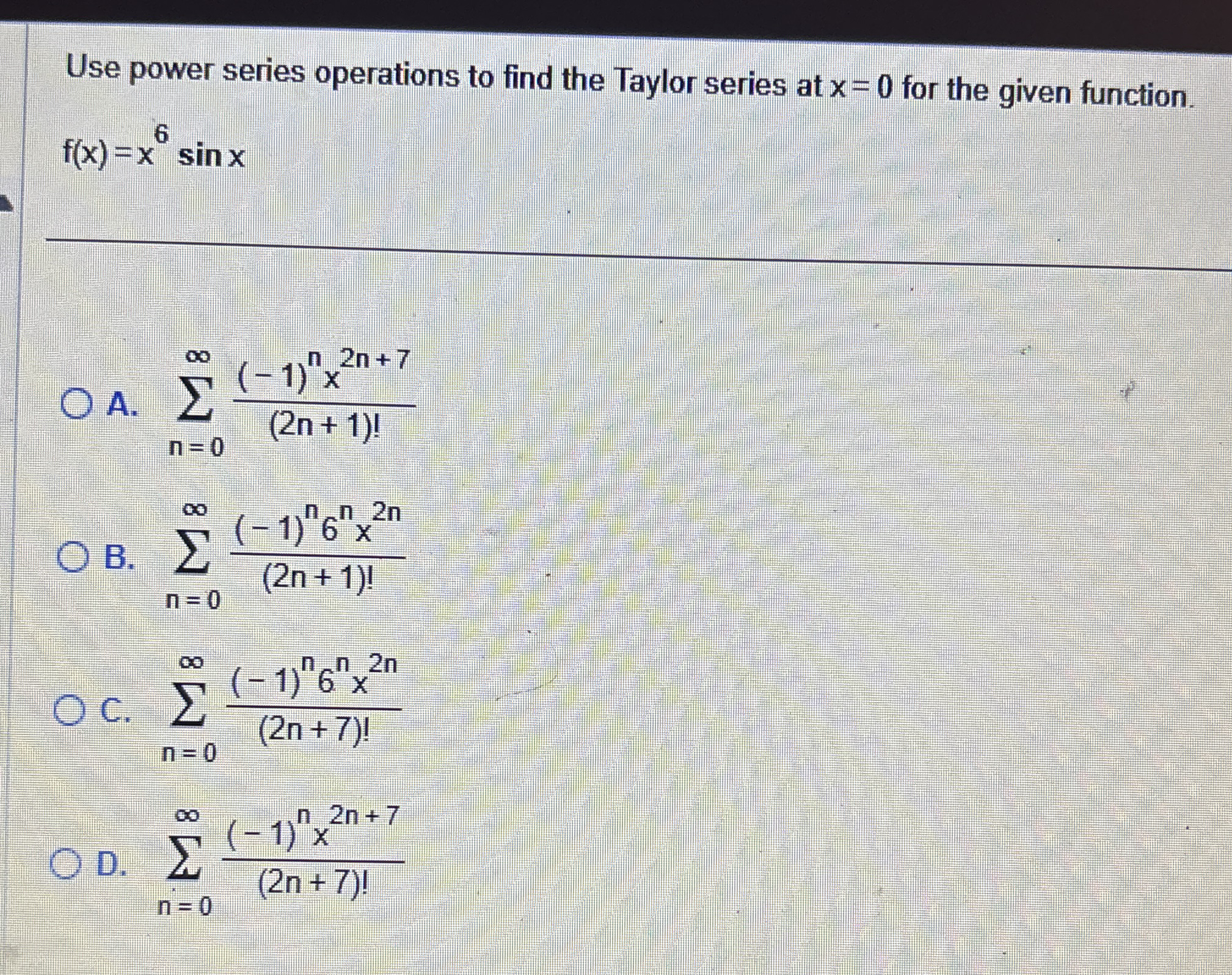 Use power series operations to find the Taylor
