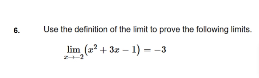 Use the definition of the limit to prove the