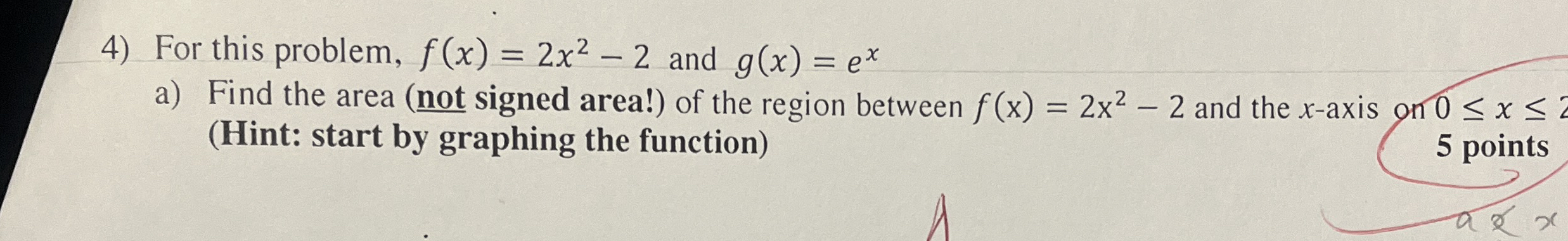For this problem, f ( x ) = 2 x 2 - 2 and g ( x )