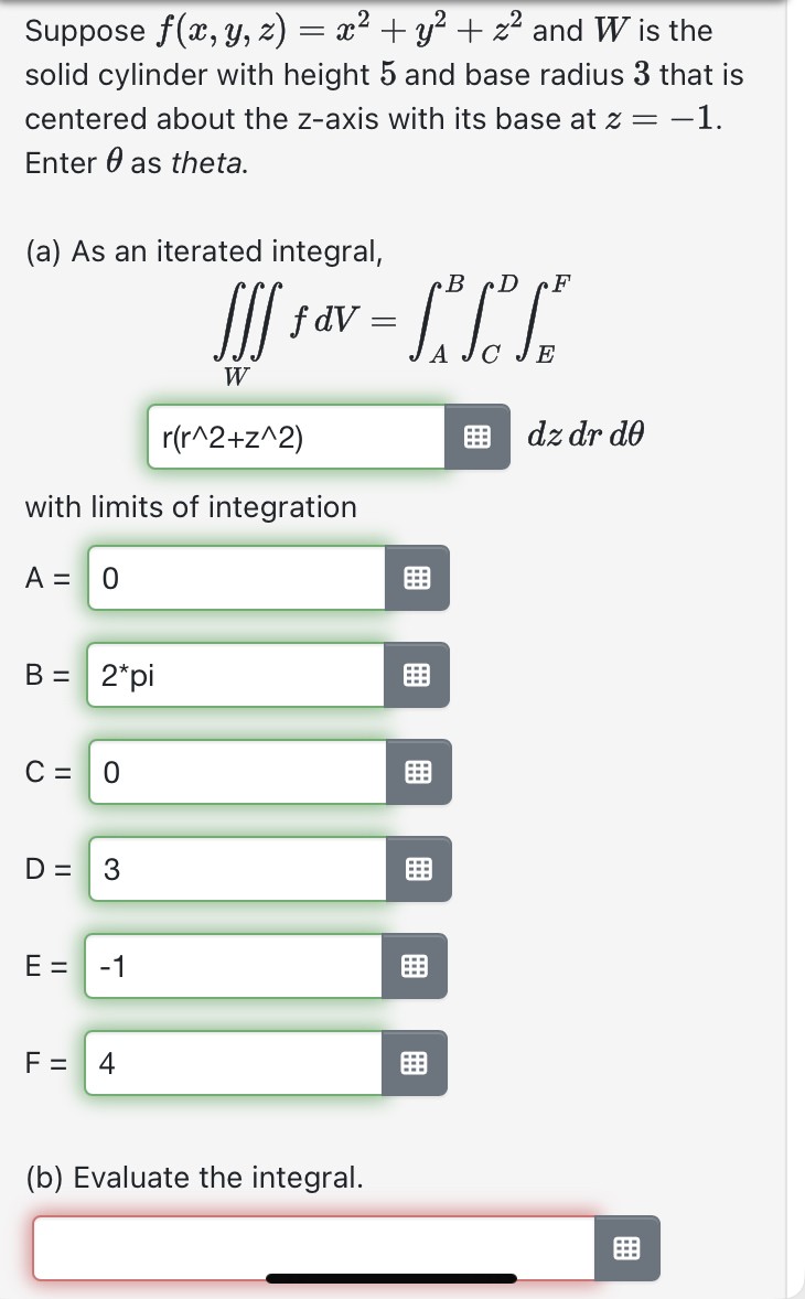 Suppose f ( x , y , z ) = x 2 + y 2 + z 2 and W