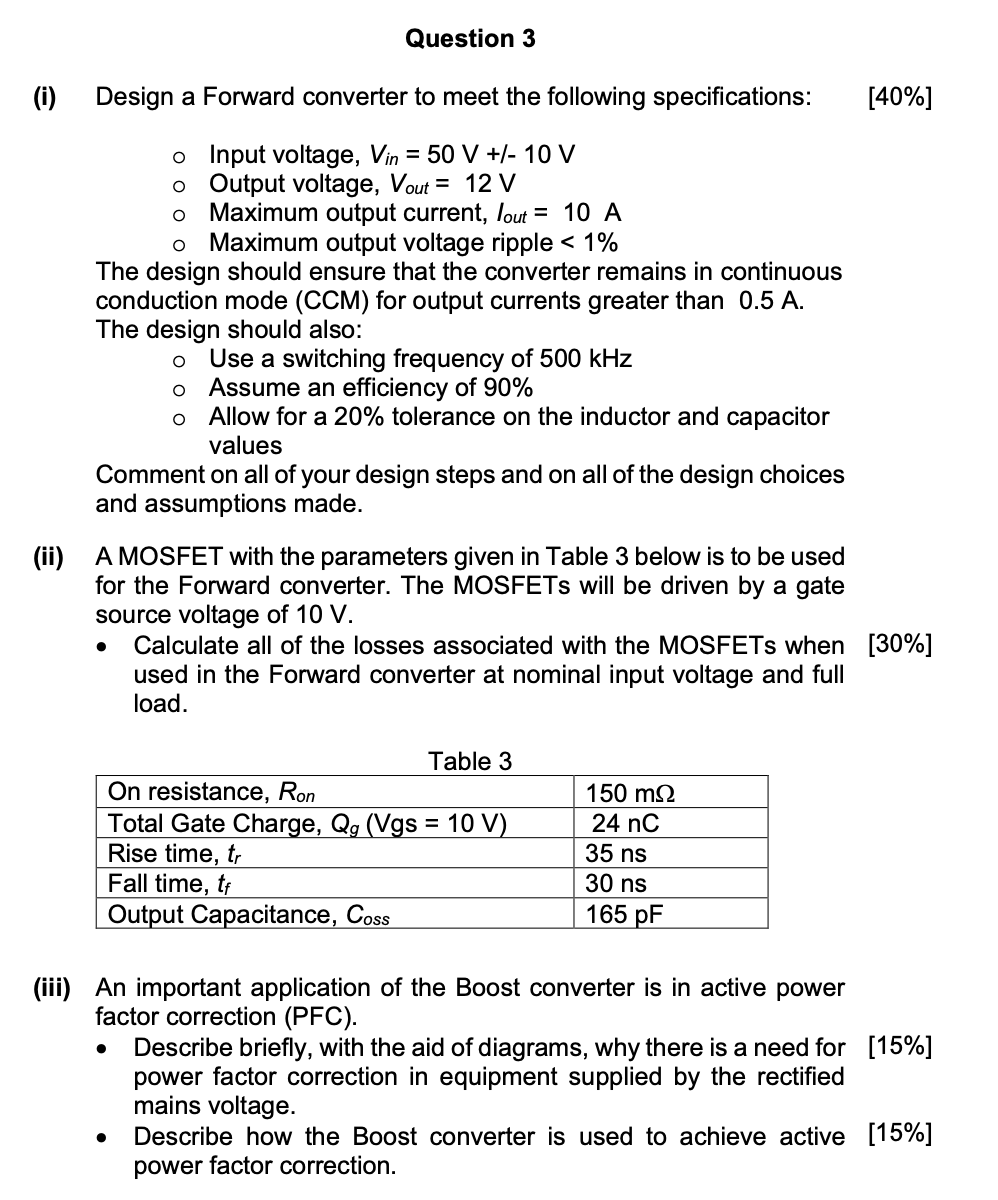 Question 3 ( i ) Design a Forward converter to
