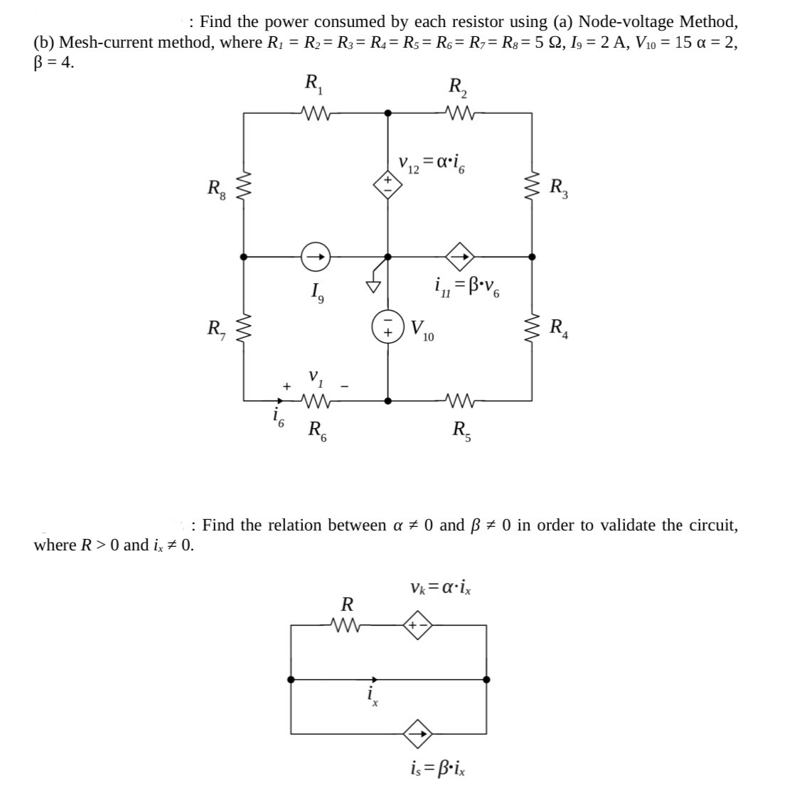 : Find the ( a ) Norton Equivalent and ( b ) Th
