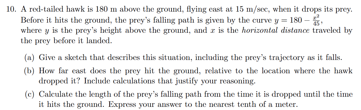 1 0 . A red - tailed hawk is 1 8 0 m above the