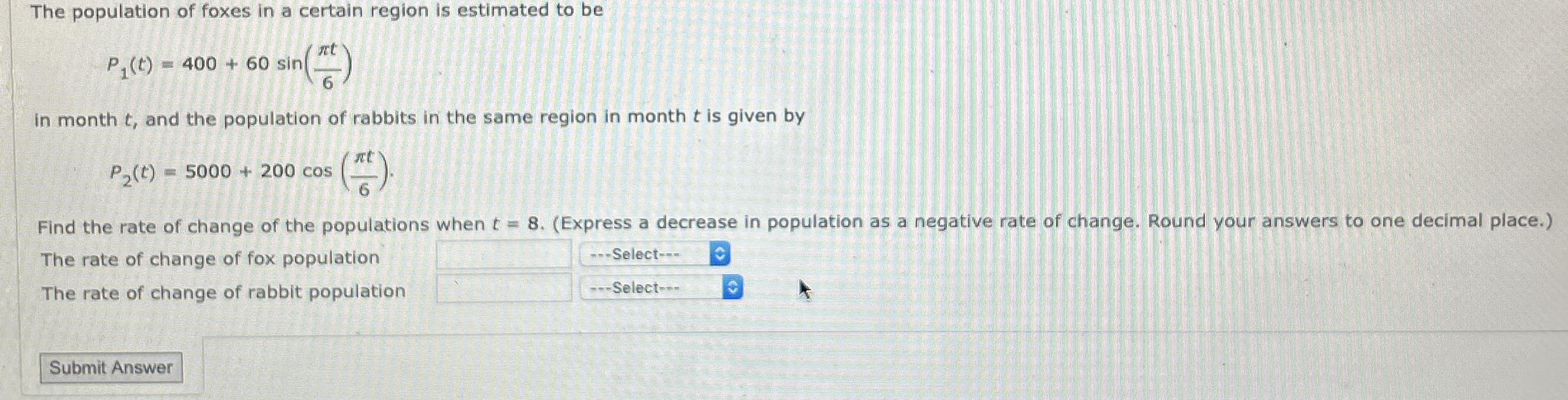 The population of foxes in a certain region is