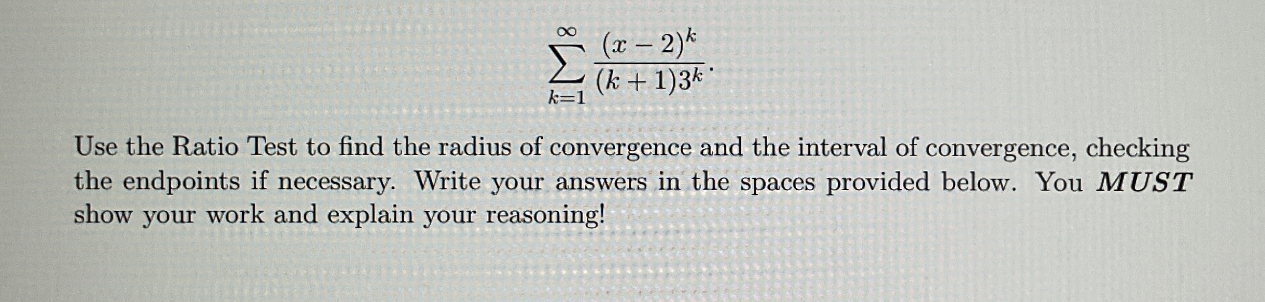 k = 1 ( x - 2 ) k ( k + 1 ) 3 k Use the Ratio