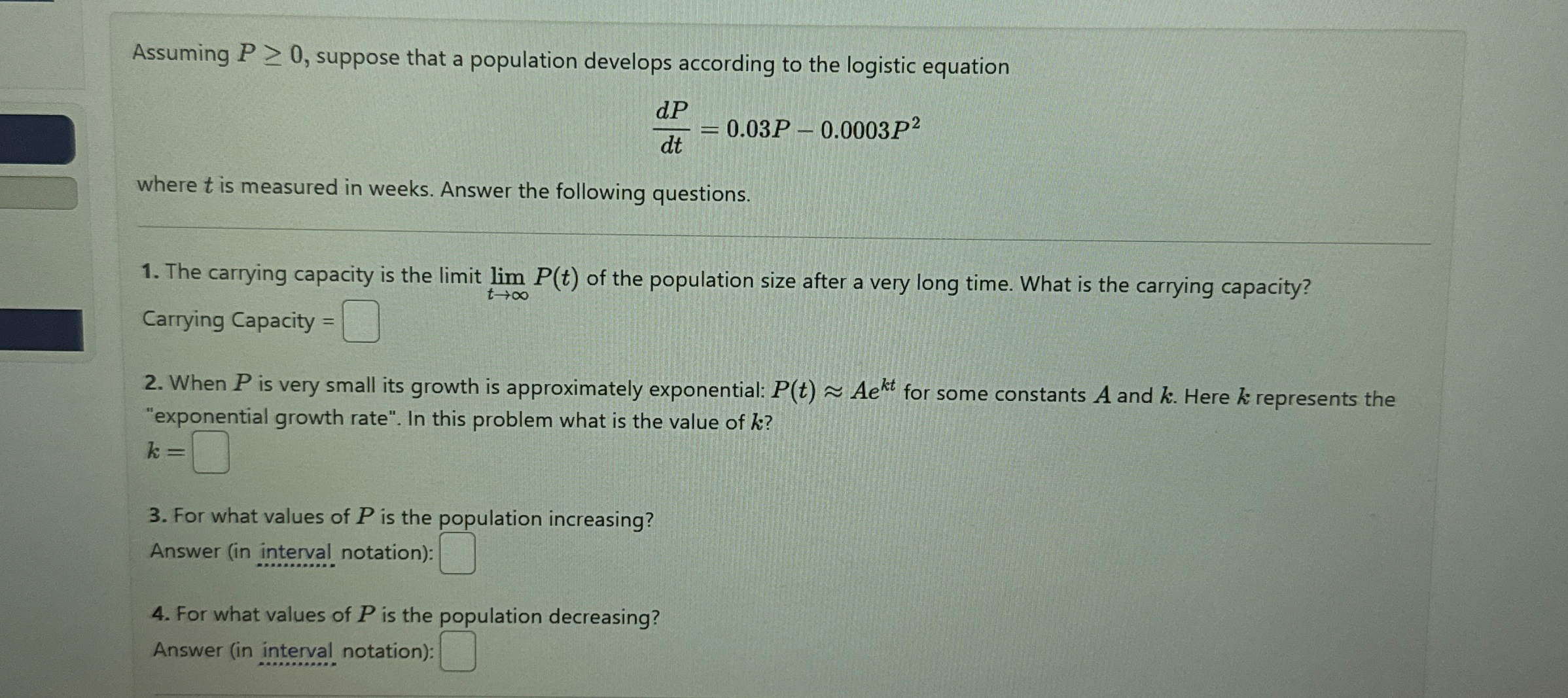 Assuming P 0 , suppose that a population develops