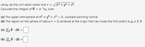 Let e r be the unit radial vector and r = x 2 + y