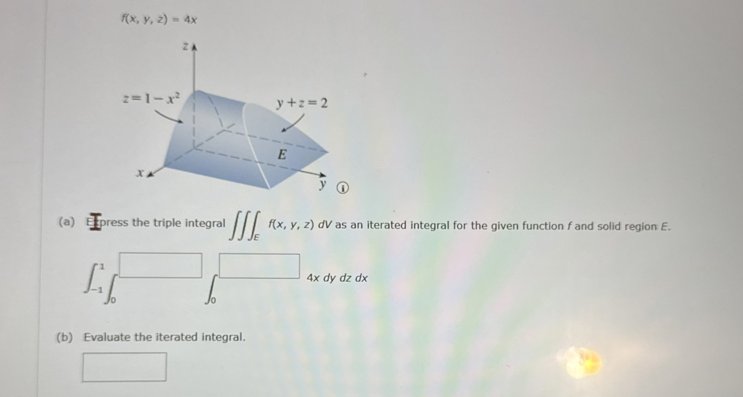 f ( x , y , z ) = 4 x ( a ) Efress the triple