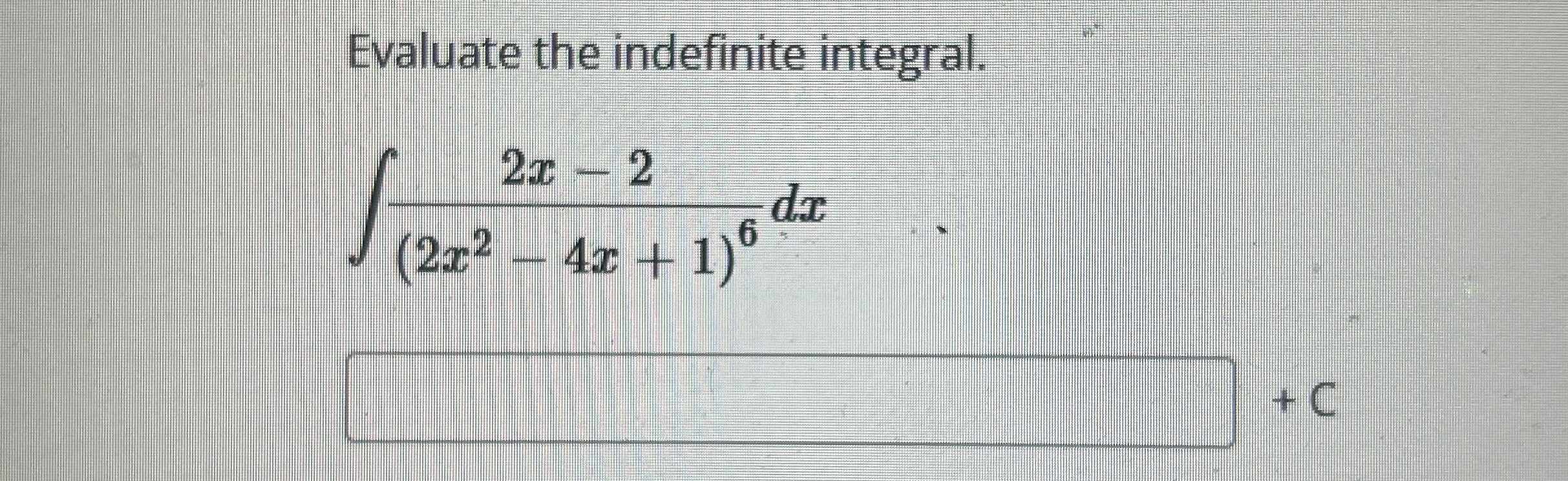 Evaluate the indefinite integral. 2 x - 2 ( 2 x 2