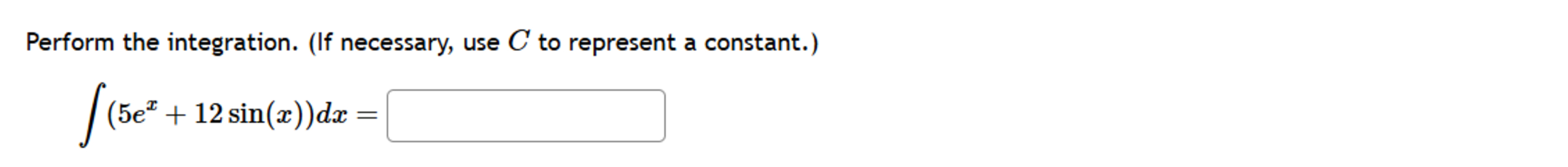 C to represent a constant. \ int ( 5 e ^ ( x ) +