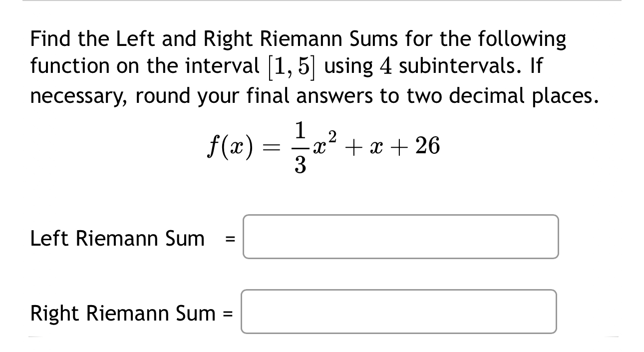 Find the Left and Right Riemann Sums for the