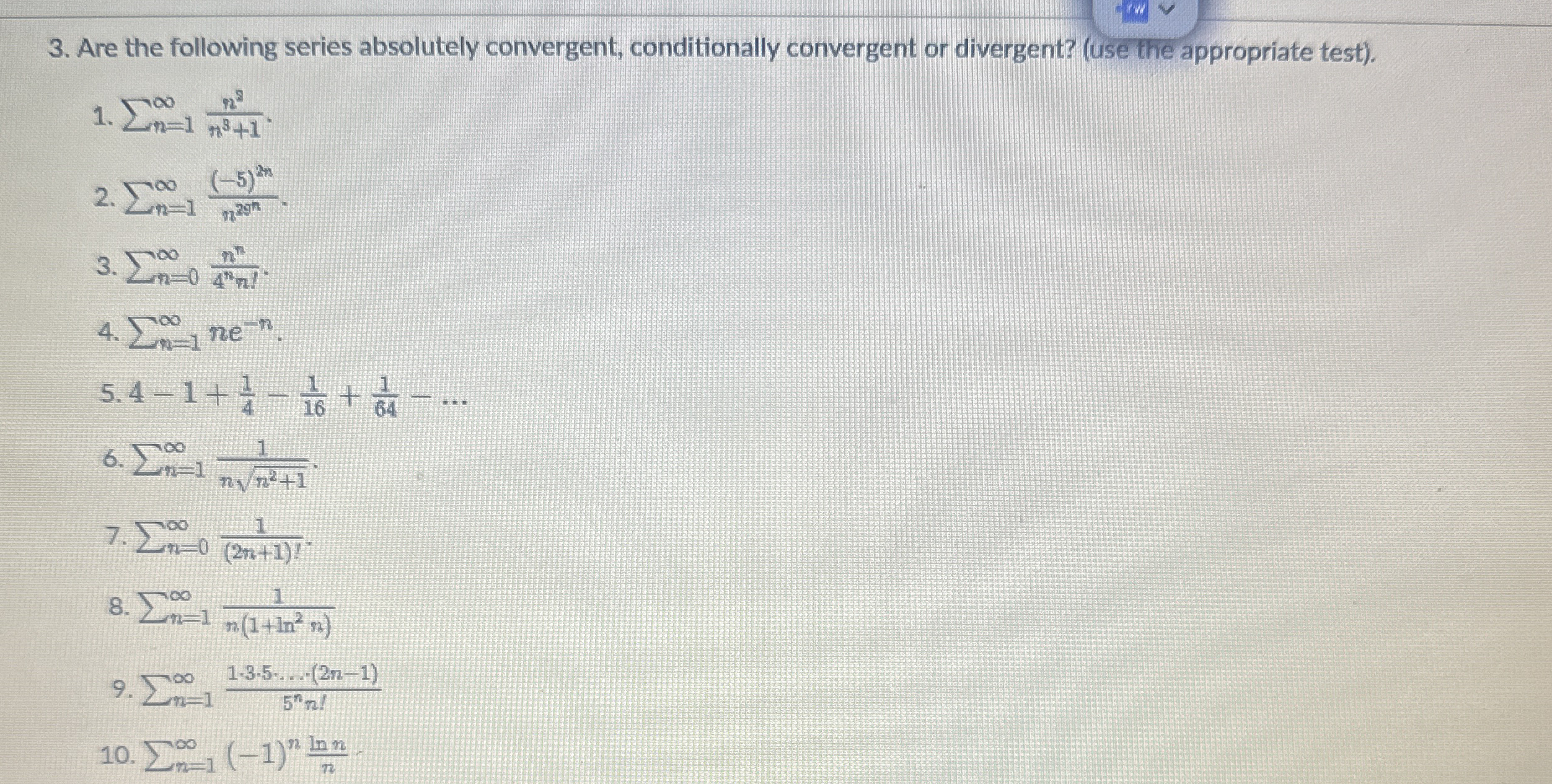 Are the following series absolutely convergent,