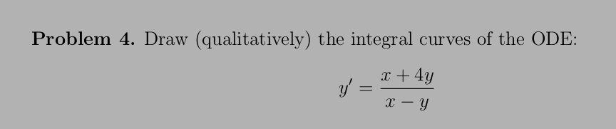Problem 4 . Draw ( qualitatively ) the integral