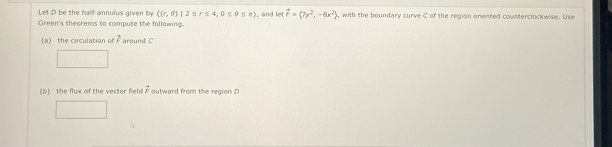 Let D be the half - annulus given by { ( r , ) |