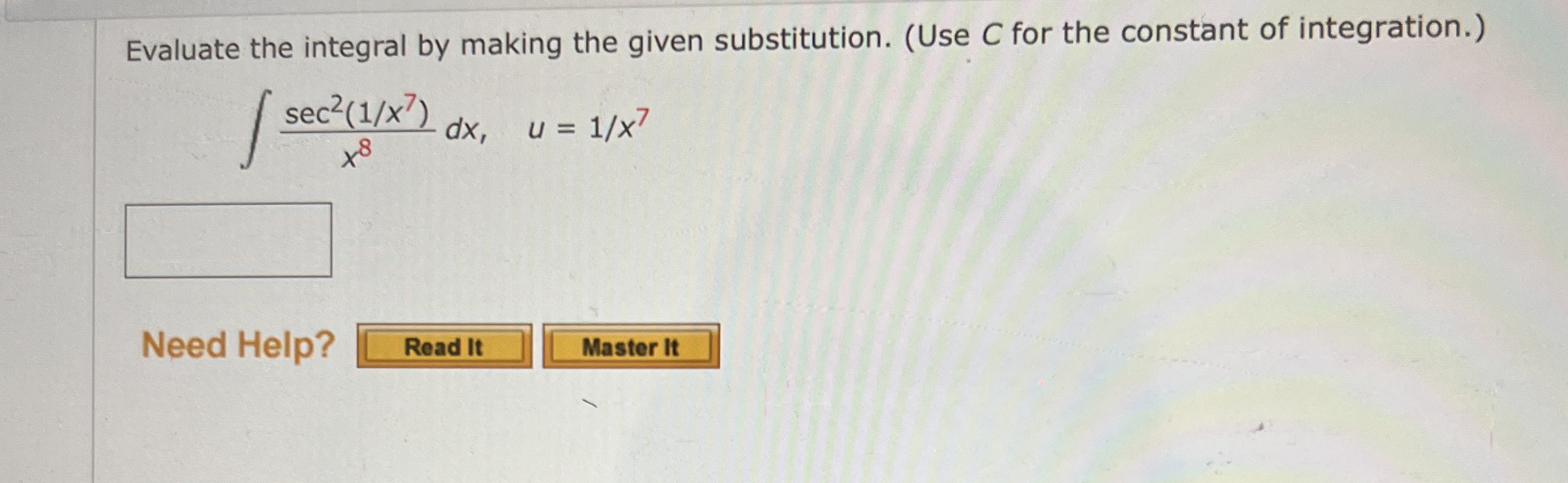 Evaluate the integral by making the given
