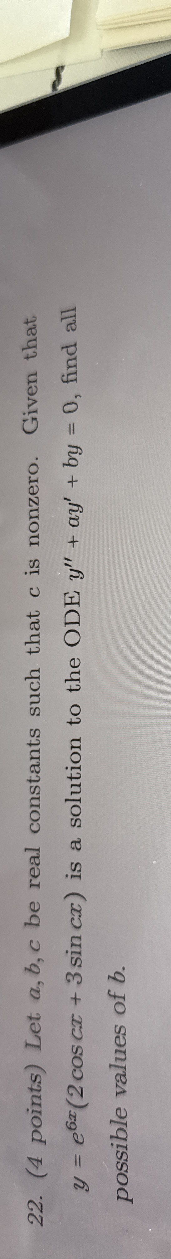 ( 4 points ) Let a , b , c be real constants such