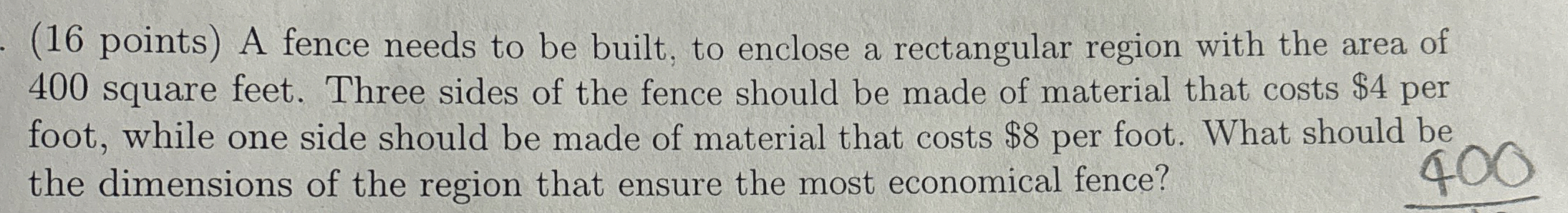 ( 1 6 points ) A fence needs to be built, to